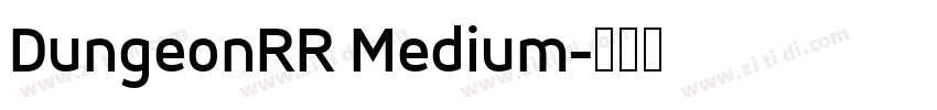 DungeonRR Medium字体转换